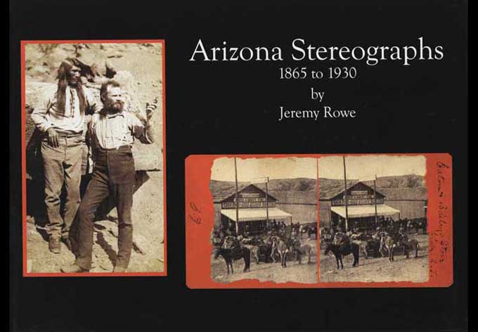 (image for) Arizona Stereographs 1865 - 1930